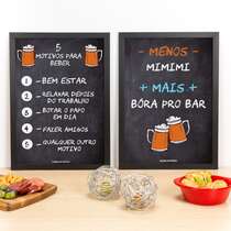 Kit Especial - Quadros Motivos para Beber + Bóra pro Bar - 45 x 33 cm