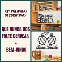 Kit Especial Palavras Decorativas - Nunca nos falte cerveja + Bem-vindo