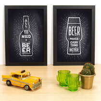 Kit Especial - Quadros All you need is beer + Beer makes everything better - Preto - 33x23 cm