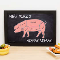 Quadro Meu Porco Minhas Regras - 22x33 cm